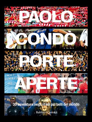 cover image of Porte aperte. 30 avventure negli stadi più belli del mondo